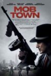صورة ملصق فيلم Mob Town مترجم
