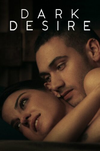 صورة ملصق مسلسل Dark Desire 2020 مترجم كامل اون لاين
