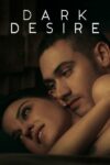 صورة ملصق Oscuro deseo مسلسل Dark Desire 2020