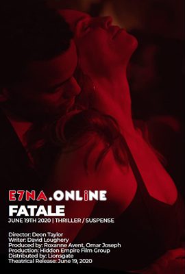 صورة ملصق فيلم Fatale 2020 مترجم كامل اون لاين