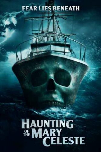 صورة ملصق فيلم Haunting of the Mary Celeste 2020 مترجم كامل اونلاين