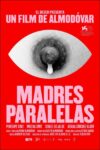 صورة ملصق فيلم Madres paralelas مترجم