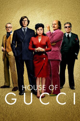 صورة ملصق فيلم House of Gucci 2021 مترجم اون لاين