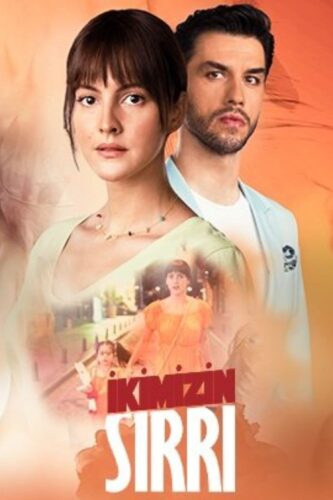 صورة ملصق جميع حلقات مسلسل سرنا نحن الإثنان İkimizin Sırrı مترجمة