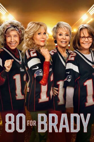 صورة ملصق فيلم 80 for Brady 2023 مترجم اون لاين