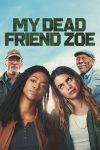 صورة ملصق My Dead Friend Zoe
