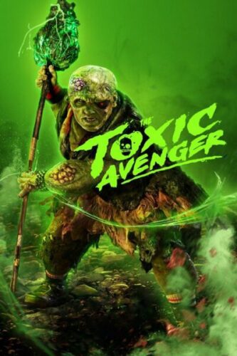 صورة ملصق فيلم The Toxic Avenger 2025 مترجم كامل