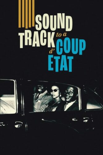 صورة ملصق فيلم Soundtrack to a Coup d’Etat 2024 مترجم بجودة عالية