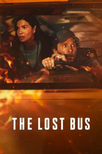 صورة ملصق فيلم The Lost Bus 2025 مترجم بجودة عالية Full HD