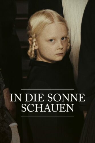 صورة ملصق In die Sonne schauen فيلم مترجم 2025 بجودة عالية