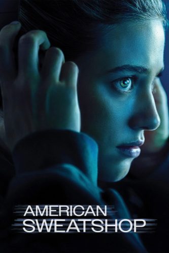 صورة ملصق فيلم American Sweatshop 2025 مترجم
